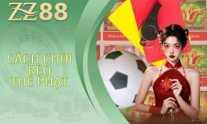Cách Chơi Kèo Thẻ Phạt